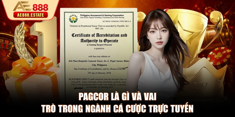 PAGCOR là gì và vai trò trong ngành cá cược trực tuyến