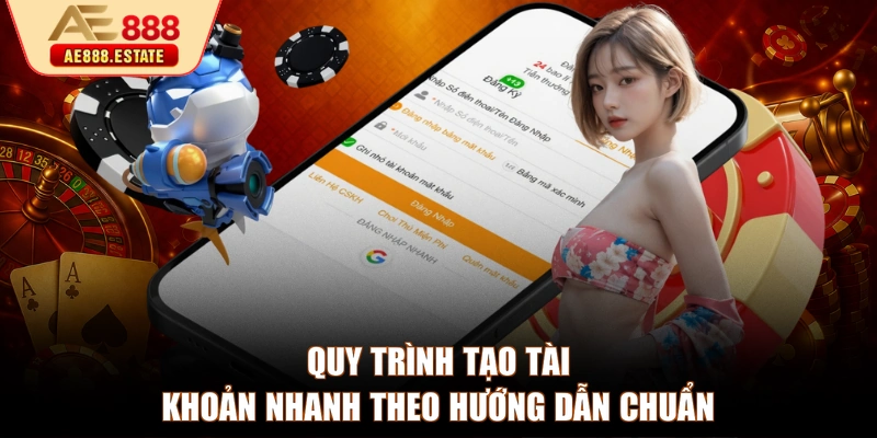 Quy trình tạo tài khoản nhanh theo hướng dẫn chuẩn